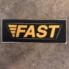 FAST Sticker - Small or Large - Image 2